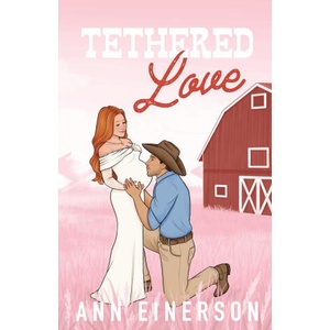 Tethered Love | Ann Einerson (2026)