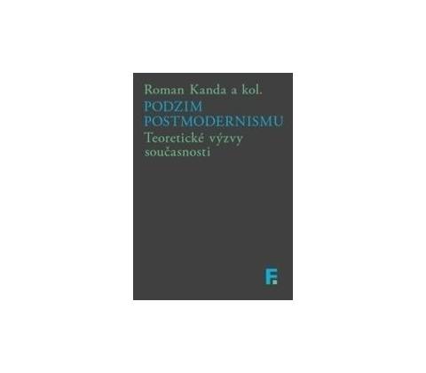 Podzim postmodernismu