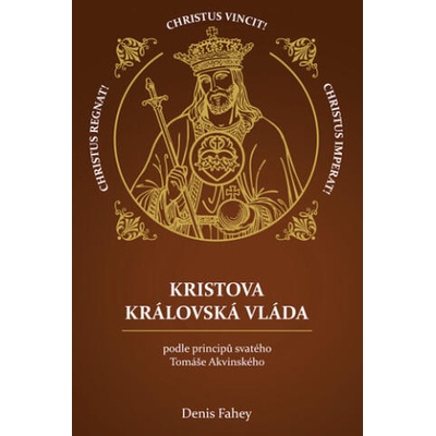 Kristova královská vláda | Denis Fahey