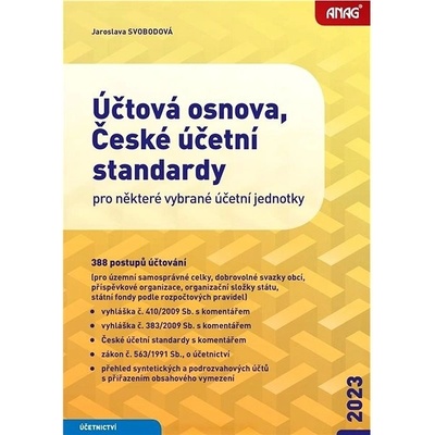 Účtová osnova, České účetní standardy pro některé vybrané účetní jednotky 2023 – 388 postupů účtování - Jaroslava Svobodová