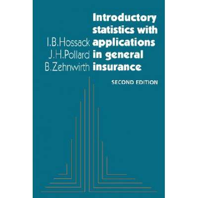 Introductory Statistics with Applications in General Insurance
