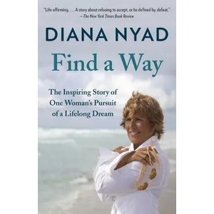 Find a Way | Diana Nyad (ISBN: 9780804172912)