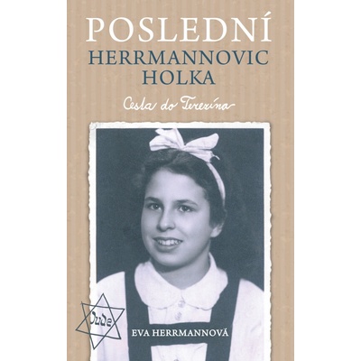 Poslední Herrmannovic holka - Eva Herrmannová