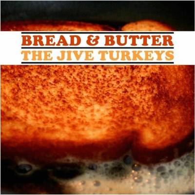 The Jive Turkeys: Bread & Butter CLR LP