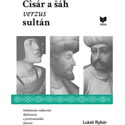 Cisár a šáh verzus sultán
