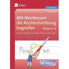 Mit Montessori die Rechtschreibung begreifen 2-4 Eicken AnnePaperback