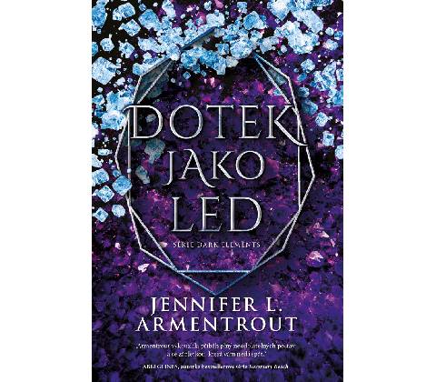 Dotek jako led