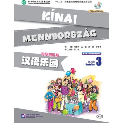 Činsky raj Maďarská edícia cvičebnica 3 Beijing Language and Culture University Press