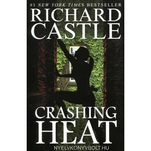 Crashing Heat (Castle) | Richard Castle (ISBN: 9781789095548)