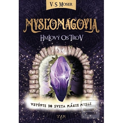 Mysľomágovia - V.S. Moser