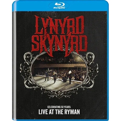 Lynyrd Skynyrd: Celebrating 50 Years Recorded Live At The Ryman BD