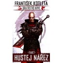 Bratrstvo krve 2: Fakt hustej nářez