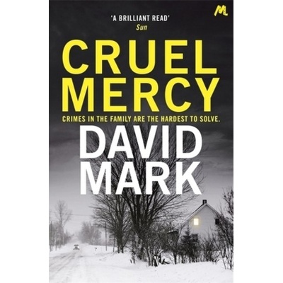 Cruel Mercy Mark David
