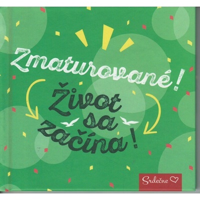 Zmaturované! Život sa začína!
