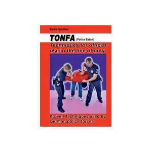 Tonfa (Police Baton) Techniques for official use in the line of duty | Bodo Günther (ISBN: 9783752850116)
