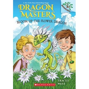 Bloom of the Flower Dragon: A Branches Book (ISBN: 9781338776874)