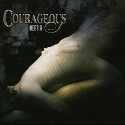COURAGEOUS: INERTIA CD