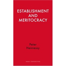 Establishment and Meritocracy Hennessy PeterPaperback