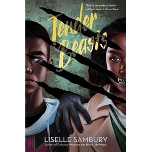 Tender Beasts | Sambury, Liselle (ISBN: 9781665903523)