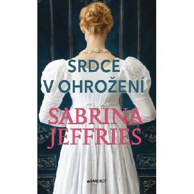 Srdce v ohrožení - Sabrina Jeffries