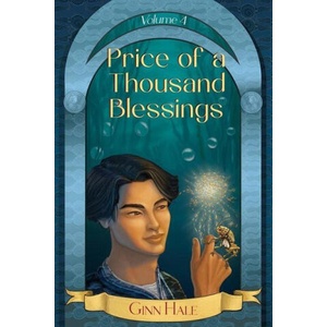Price of a Thousand Blessings Volume 4 | HALE GINN (ISBN: 9781956422283)
