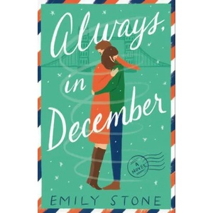 Always, in December | Emily Stone (ISBN: 9780593496879)