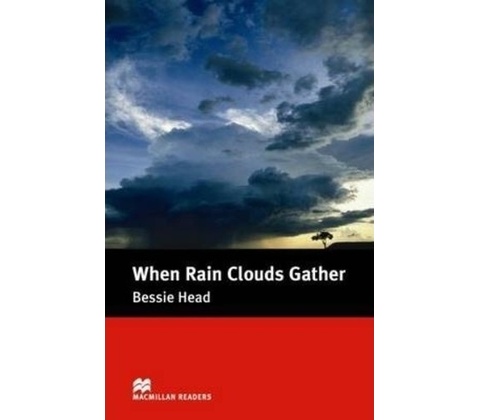 When Rain Clouds Gather Reader - Bessie Head