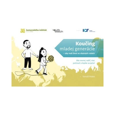 Koučing mladej generácie: aby mali život vo vlastných rukách