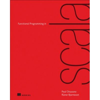 Functional Programming in Scala