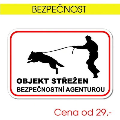 Bezpečnostní cedule Objekt střežen bezpečnostní agenturou - samolepka / 15x10 cm