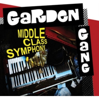 Garden Gang - Middle Class Symphony LP