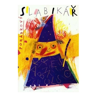 Pohádkový slabikář - Horník,Vebrová
