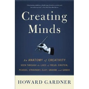 Creating Minds | Howard E. Gardner (2011)