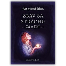 Zbav sa strachu za 21 dní - Sarah E. Ball