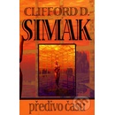 Knihy Předivo času - Clifford D. Simak