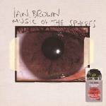 Ian Brown - Music Of The Spheres (Indie Exclusive) (25th Anniversary/Limited Edition) (2 LP) (0602488310642)
