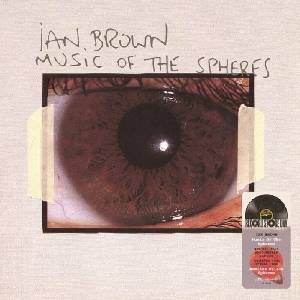 Ian Brown - Music Of The Spheres (Indie Exclusive) (25th Anniversary/Limited Edition) (2 LP) (0602488310642)