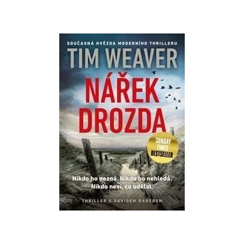 Nářek drozda - Tim Weaver, Jan Matoška Ilustrátor