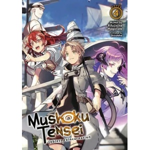 Mushoku Tensei: Jobless Reincarnation (Light Novel) Vol. 4 (ISBN: 9781645051794)