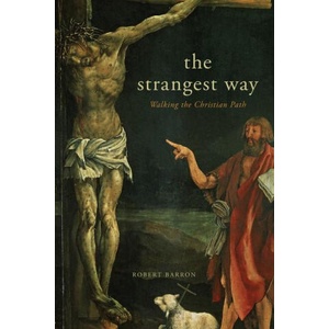 The Strangest Way | Robert Barron (ISBN: 9781943243839)