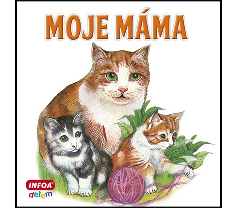 Moje máma