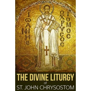 The Divine Liturgy of St. John Chrysostom (ISBN: 9781943133031)