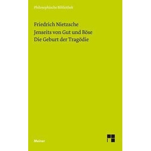 Jenseits von Gut und Böse. Die Geburt der Tragödie | Claus-Artur Scheier (ISBN: 9783787338207)