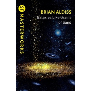 Galaxies Like Grains of Sand | Brian Aldiss (ISBN: 9781399635417)