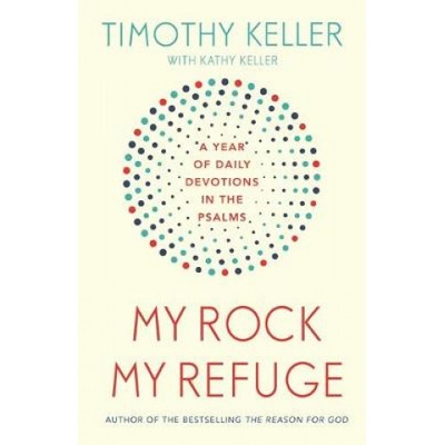 My Rock; My Refuge