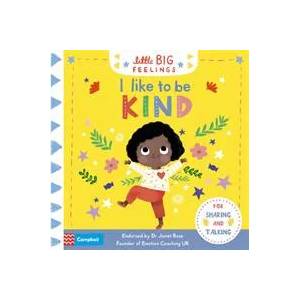 I Like to be Kind | Campbell Books (ISBN: 9781529023374)