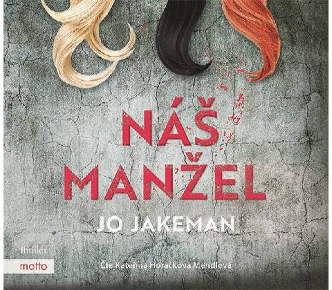 Náš manžel - Jo Jakeman