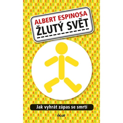 Žlutý svět - Albert Espinosa