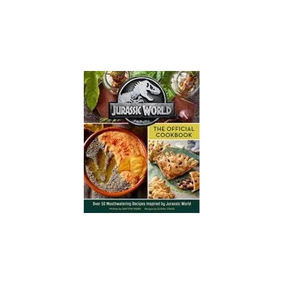 Jurassic World: The Official Cookbook | Dayton Ward, Elena Craig