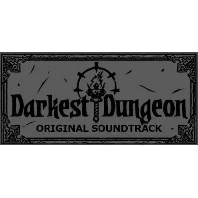 Игра Darkest Dungeon - Soundtrack за PC Steam, Електронна доставка